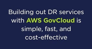 Building a DR with AWS GovCloud is simple