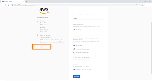 Click “Edit” to configure the AWS environment that will be used for the cluster.